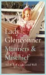 Manners and Mischief - Anne Glenconnerová