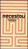 Necestou cestou (poškozená) - Miloslava Holubová