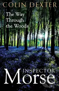 The Way Through the Woods - Colin Dexter