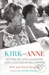 Kirk and Anne (Letters of Love, Laughter, and a Lifetime in Hollywood) - kniha z kategorie Umění, design a architektura