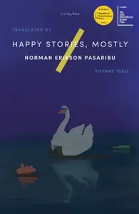 Happy Stories, Mostly - Norman Erikson Pasaribu