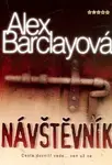 Návštěvník (poškozená) - Alex Barclayová