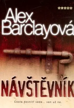Návštěvník (poškozená) - Alex Barclayová