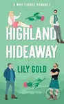 Highland Hideaway - -