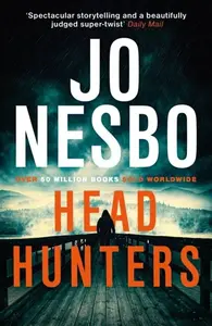 Headhunters - Jo Nesbø