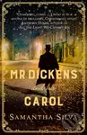 Mr Dickens and His Carol (A playful, festive imagining of the story behind A Christmas Carol) - kniha z kategorie Společenská beletrie