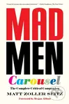 Mad Men Carousel (Paperback Edition) (The Complete Critical Companion) - kniha z kategorie Umění, design a architektura