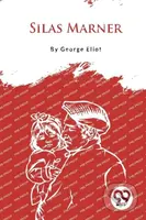 Silas Marner - George Eliot
