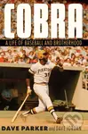 Cobra (A Life of Baseball and Brotherhood) - Dave Jordan, Dave Parker - kniha z kategorie Sport