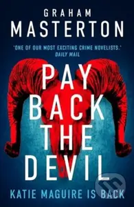 Pay Back The Devil (the brand new gripping and gritty thriller for 2026, an unmissable must-read dark detective series) - kniha z kategorie Thrillery