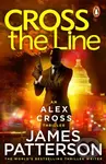 Cross the Line ((Alex Cross 24)) - James Patterson