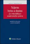 Nájem bytu a domu - Markéta Selucká, Lukáš Hadamčík