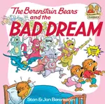 The Berenstain Bears and the Bad Dream - Stan Berenstain, Jan Berenstain