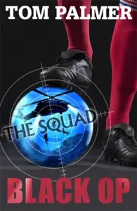 The Squad: Black Op - Tom Palmer