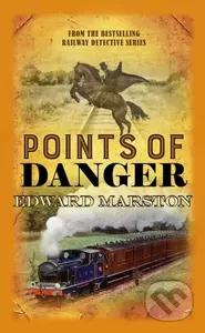Points of Danger - Edward Marston - kniha z kategorie Detektivky, thrillery a horory