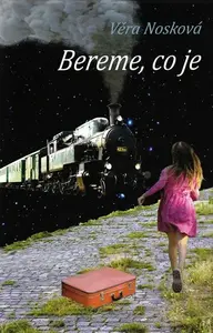 Bereme, co je (poškozená) - Věra Nosková