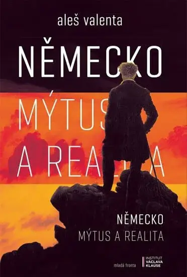 Německo: mýtus a realita (poškozená) - Aleš Valenta