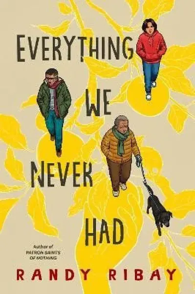 Everything We Never Had - Ribay Randy