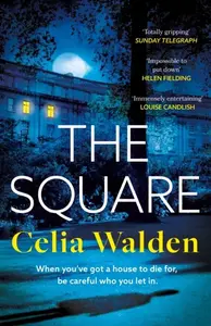 The Square - Celia Walden