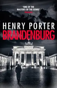 Brandenburg - Henry Porter