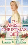 The Amish Christmas Gift - Laura V. Hilton - kniha z kategorie Romantika