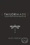 Tailor Made (Discover the Secret to Who God Created You to Be) - kniha z kategorie Filozofie