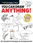 You Can Draw Anything! - Christopher Hart