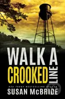 Walk a Crooked Line - Susan Mcbride - kniha z kategorie Detektivky, thrillery a horory