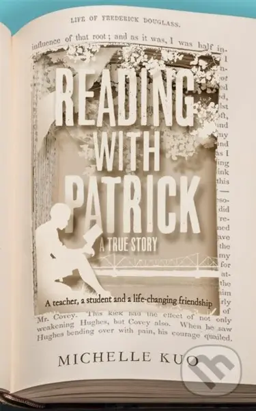 Reading With Patrick (A Teacher, a Student and the Life-Changing Power of Books) - kniha z kategorie Humanitní a společenské vědy