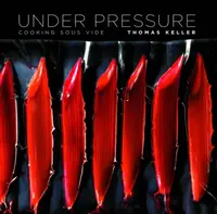 Under Pressure - Thomas Keller