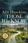 Those Who Know - Alis Hawkins - kniha z kategorie Detektivky, thrillery a horory