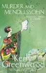 Murder and Mendelssohn - Kerry Greenwood - kniha z kategorie Detektivky, thrillery a horory