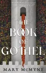 The Book of Gothel - Mary McMyne