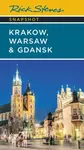 Rick Steves Snapshot Krakow, Warsaw & Gdansk (Seventh Edition) - Rick Steves, Cameron Hewitt