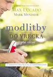 Modlitby do vrecka pre otcov - Max Lucado