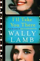 I´ll Take You There - Wally Lamb