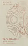 Breaditation - Manuel Monade