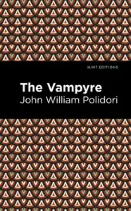 The Vampyre - John William Polidori