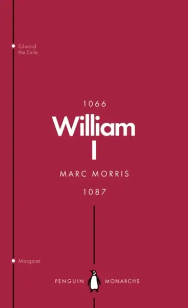 William I (Penguin Monarchs) - Marc Morris