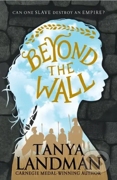 Beyond the Wall - Tanya Landman - kniha z kategorie Pro děti