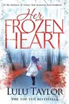 Her Frozen Heart - Lulu Taylor - kniha z kategorie Romantika