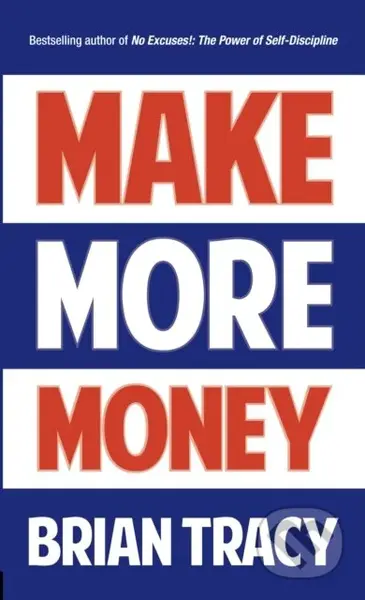 Make More Money - Brian Tracy - kniha z kategorie Byznys a management