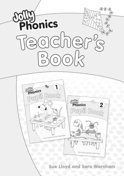 Jolly Phonics Teacher's Book - Sara Wernham, Sue Lloyd