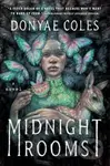 Midnight Rooms (A Novel) - Coles Donyae - kniha z kategorie Detektivky, thrillery a horory