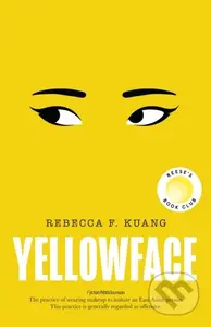 Yellowface - Rebecca F Kuang - kniha z kategorie Společenská beletrie