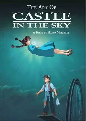 Art of Castle in the Sky - Hayao Miyazaki