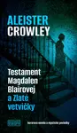 Testament Magdalen Blairovej a Zlaté vetvičky
