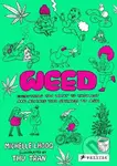Weed (Everything You Want to Know But Are Always Too Stoned to Ask) - kniha z kategorie Magie a okultismus