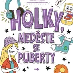 Holky, neděste se puberty
