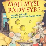 Mají myši rády sýr?